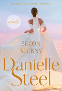 Danielle Steel: Sezon ślubny - okładka