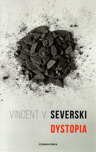 Vincent V. Severski: Dystopia