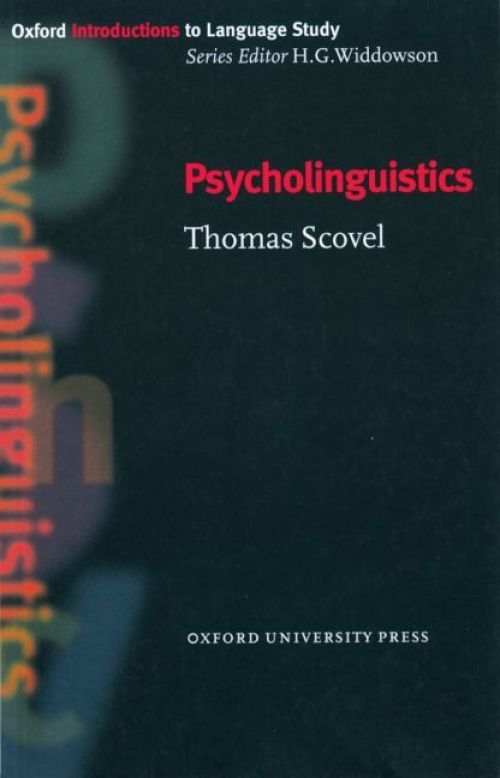 Психолингвистика книги. Oxford Introduction to language study Series. Психолингвисты. Introducing Psycholinguistics.