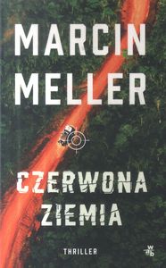 Czerwona ziemia / Marcin Meller - zdjęcie okładki książki