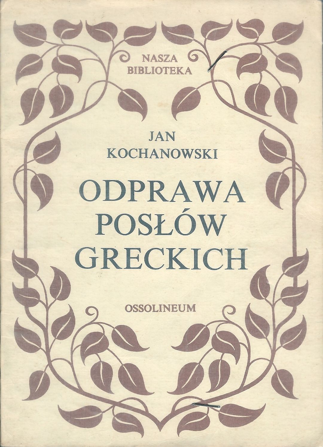 Odprawa posłów greckich” Jan Kochanowski - krakowczyta.pl