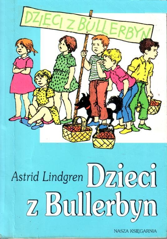 Dzieci Z Bullerbyn Pdf Online „Dzieci z Bullerbyn” Astrid Lindgren - w.bibliotece.pl