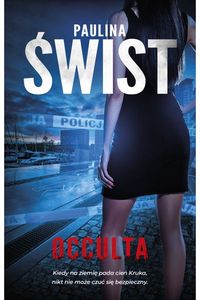 Paulina Świst: Occulta Paulina Świst: Occulta