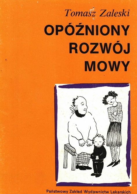 „opóźniony Rozwój Mowy” Tomasz Zaleski Wbibliotecepl 7277