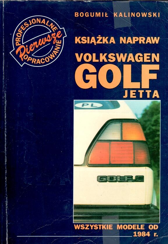 „Naprawa samochodów Volkswagen Golf i Jetta” Bogumił