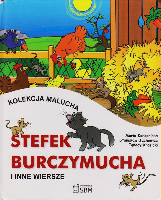 „Stefek Burczymucha” Maria Konopnicka - W.bibliotece.pl