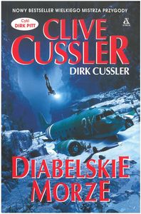 Clive Cussler, Dirk Cussler: Diabelskie Morze - okładka