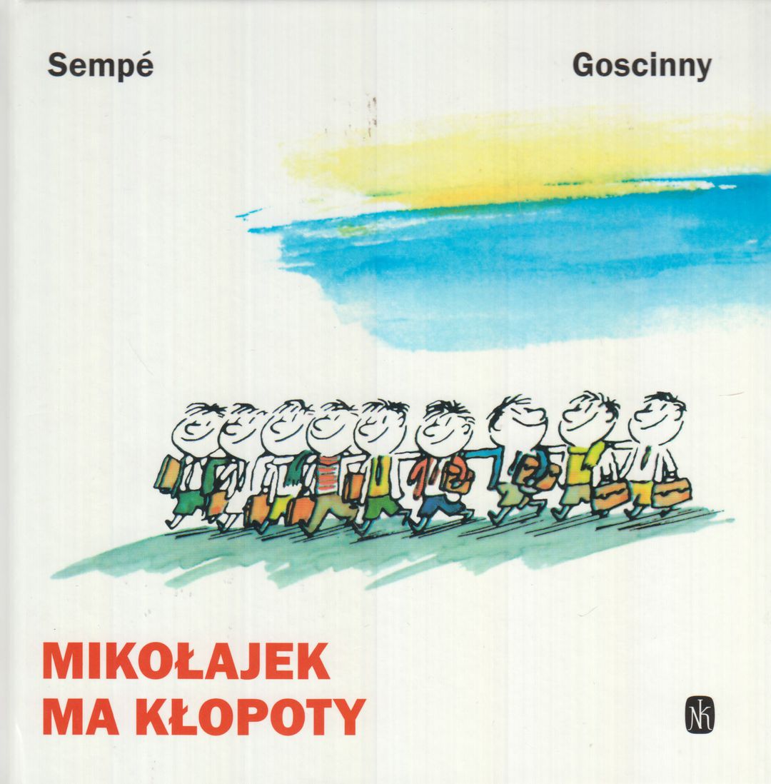 Streszczenie Lektury Mikołajek Ma Kłopoty „Mikołajek ma kłopoty” Jean-Jacques Sempé - w.bibliotece.pl