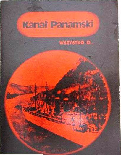 Znalezione obrazy dla zapytania Andrzej F. Żmuda Kanał Panamski