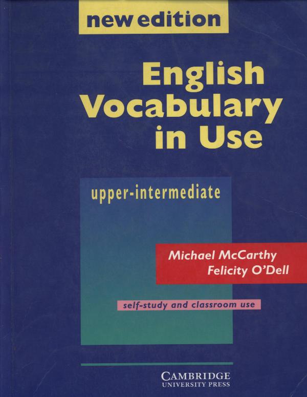 Upper intermediate grammar in use. English Vocabulary in use Upper-Intermediate. English in use Cambridge. Книги Upper Intermediate на английском. English Vocabulary in use Michael MCCARTHY.